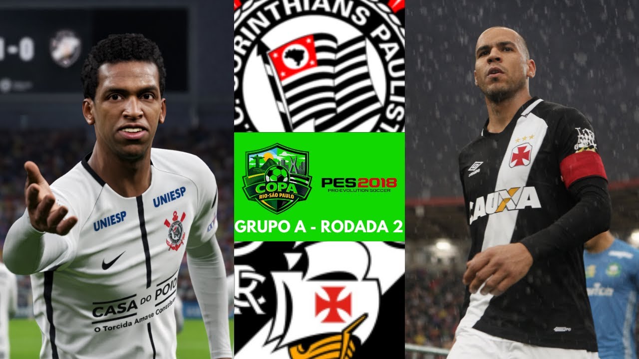 CORINTHIANS x VASCO | Copa Rio-São Paulo PES 2018 (Grupo A) - Rodada 2