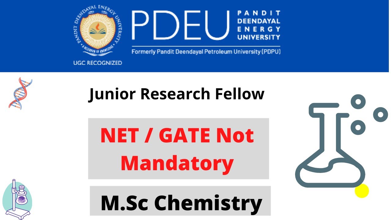PDEU JRF recruitment 2021 || Junior Research Fellow || M.Sc Chemistry || NET || GATE