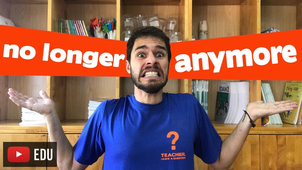 Anymore ou No Longer? Como usar? - Aula de Inglês 