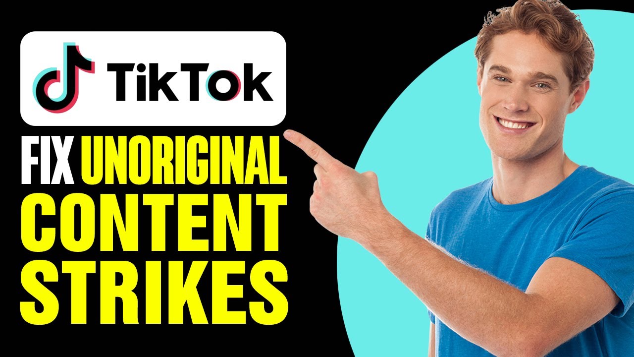 How To Fix Unoriginal Content Strikes On TikTok (2025)