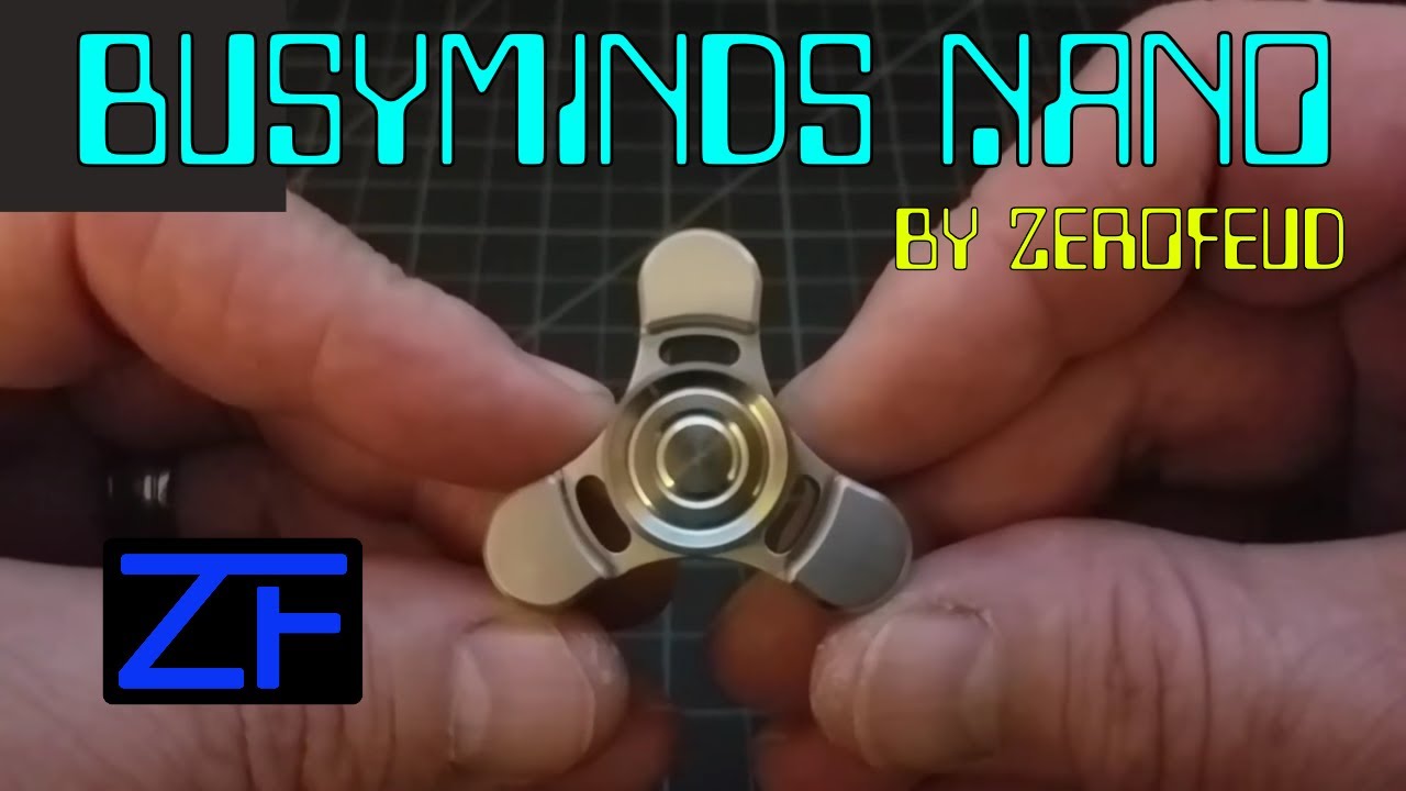 Fidget Spinner Review: Busyminds Cortex Nano by Zerofeud / Busyminds