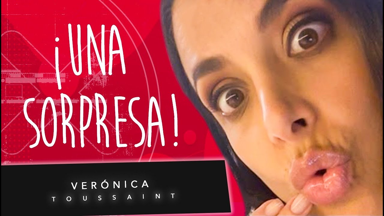¡Una sorpresa! | Verónica Toussaint