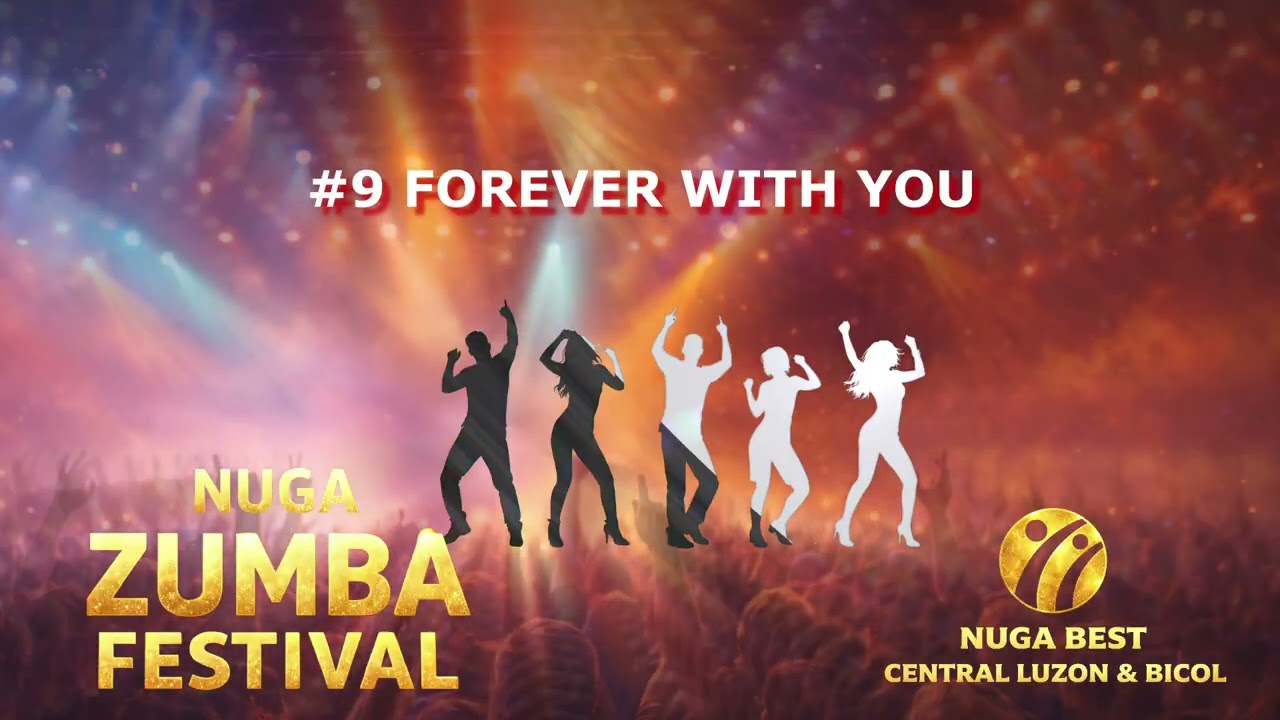 NUGA ZUMBA #9 FOREVER WITH YOU