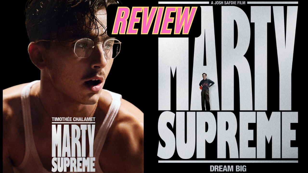 Marty Supreme Review