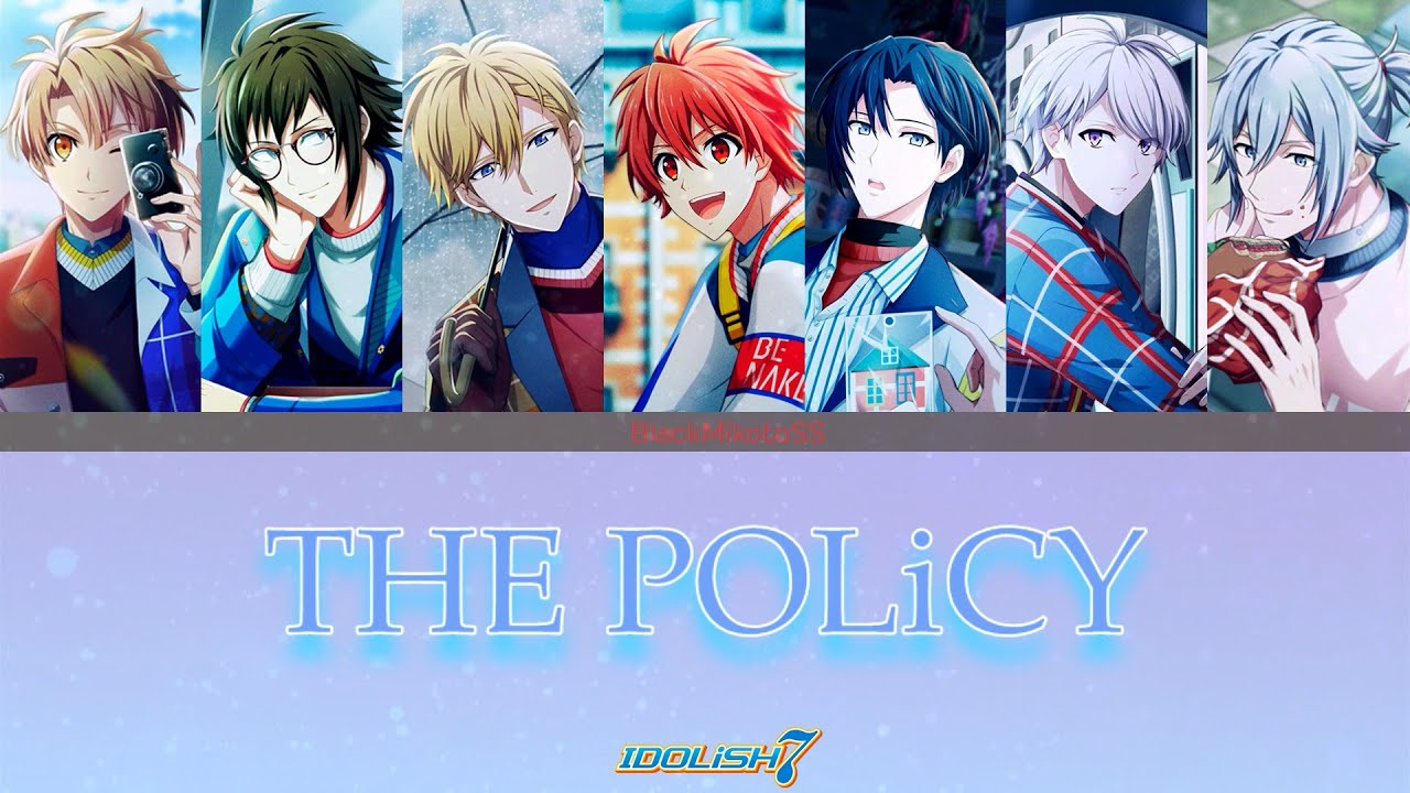 アイドリッシュセブン - IDOLiSH7 - THE POLiCY (KAN/ROM)