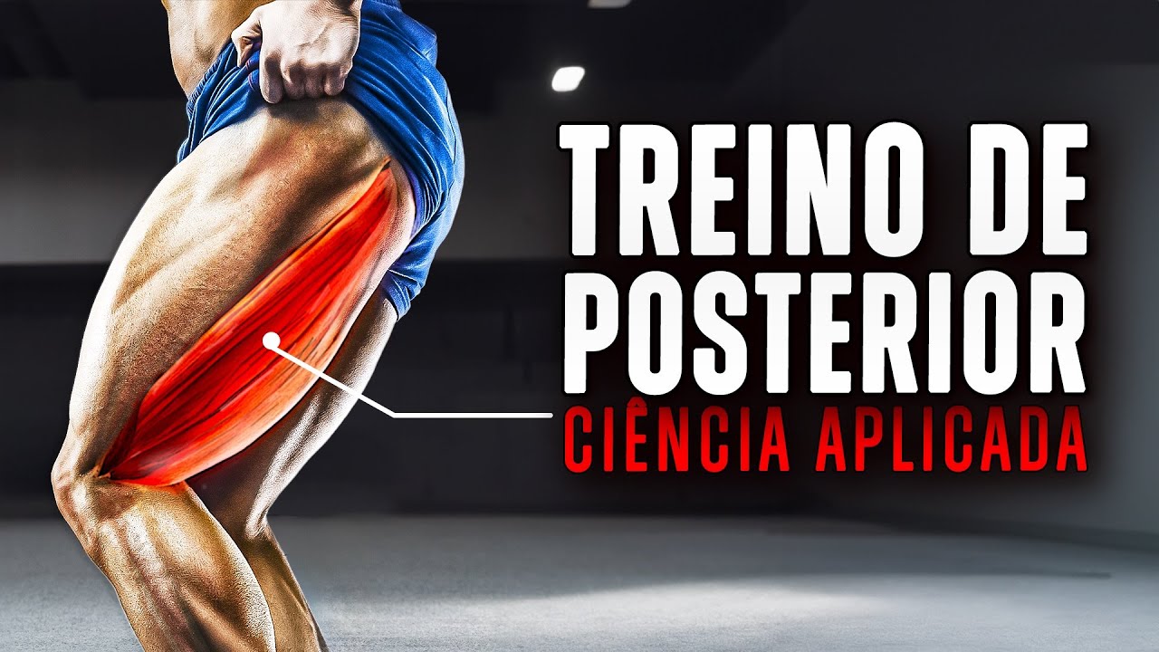 Treino de POSTERIOR DE COXA Completo (Baseado Na Ciência)
