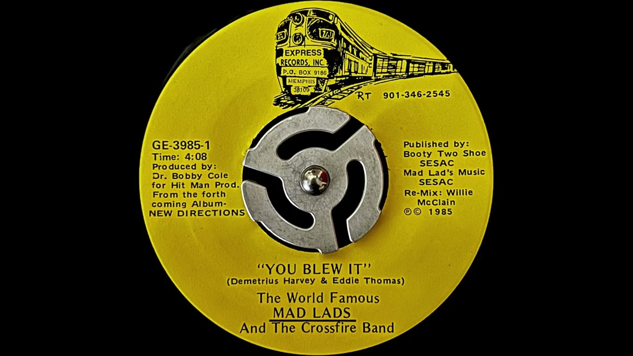 The World Famous Mad Lads And The Crossfire Band - You Blew It