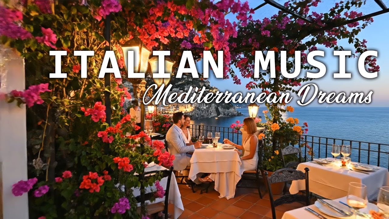 🎶 Italian Vibes & Mediterranean Music 🎶 2+ Hours Scenic Amalfi Coast & Lake Como Relaxation 4K