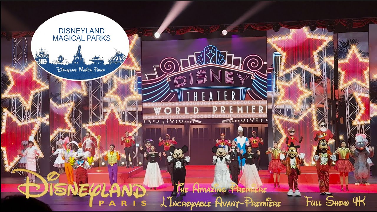 L'Incroyable Avant-Première / The Amazing Premiere -- FULL SHOW -- Disney Starlight Night
