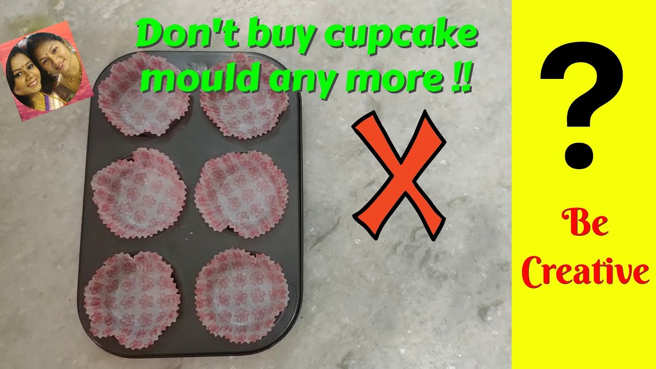Cup Cake Mould at Home - Instant Muffin Mold - DIY Cupcake Mould Step by Step - Quick & Easy