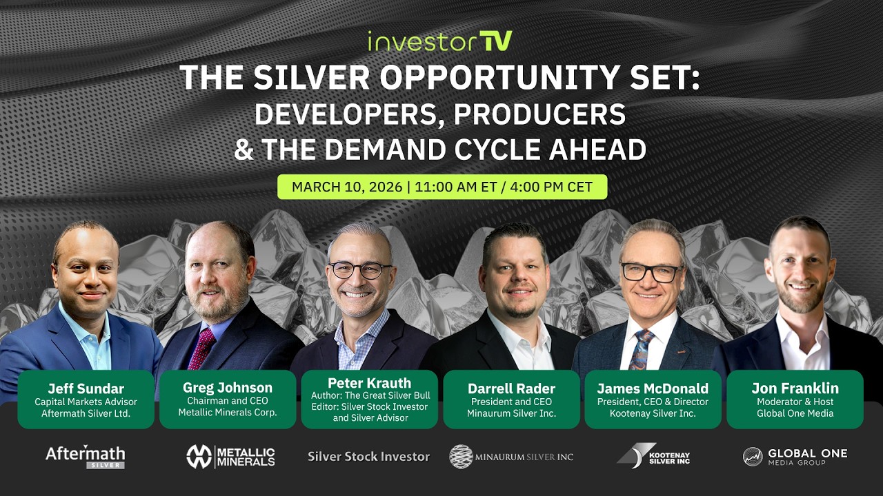 The Silver Opportunity Set: Developers, Producers & the Demand Cycle Ahead | March 10, 2026