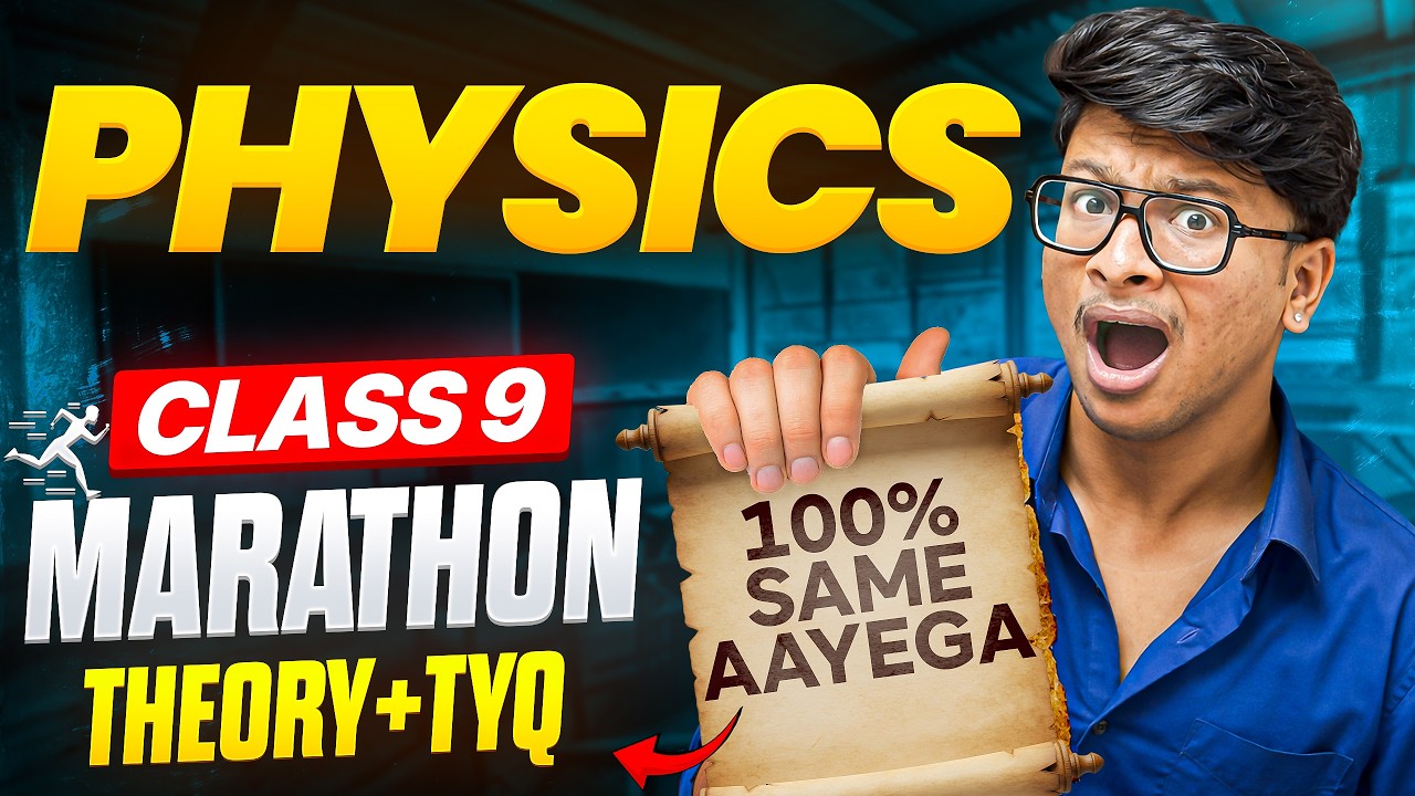 Class 9th PHYSICS All Chapter 🔥 Theory + TYQ (This Year Questions)