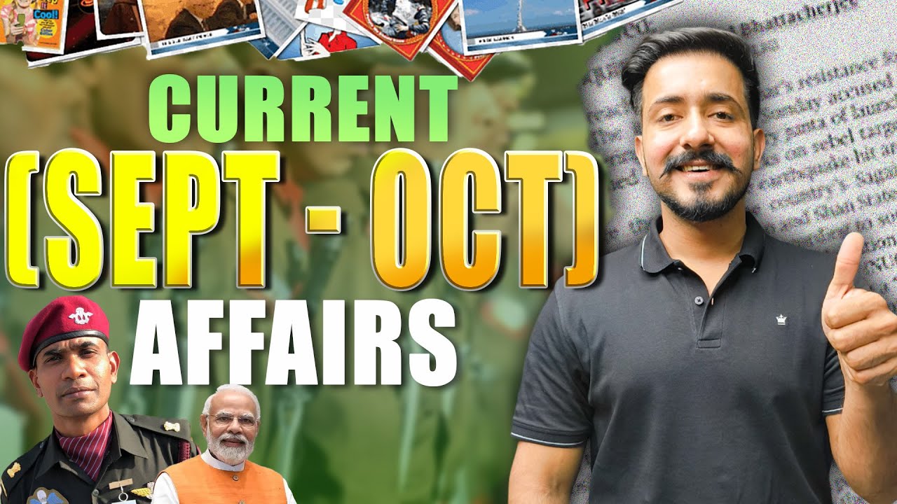 September + October Most Important Current Affairs for CDS / NDA / AFCAT / CAPF