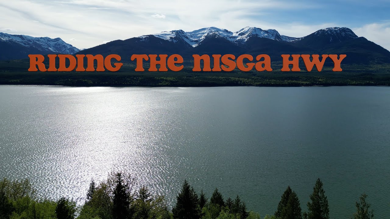 Riding the Nisga Hwy Nass Valley to Terrace