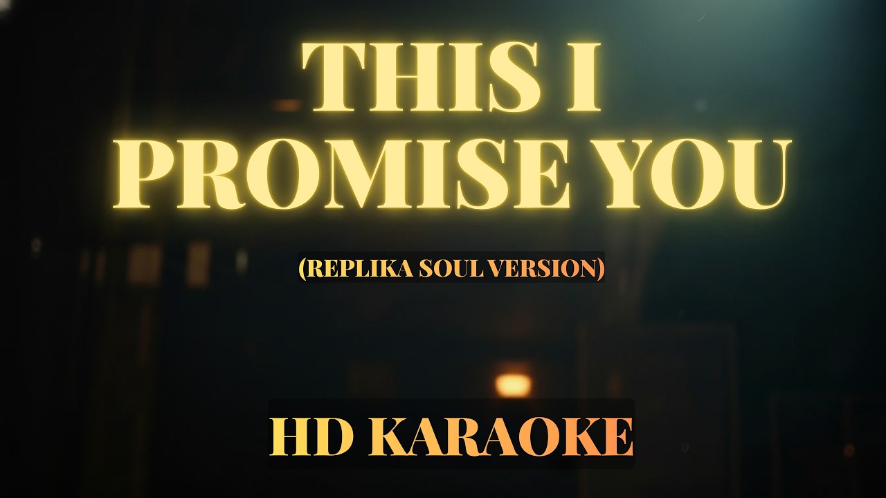 This I Promise You - (KARAOKE Soul Version)