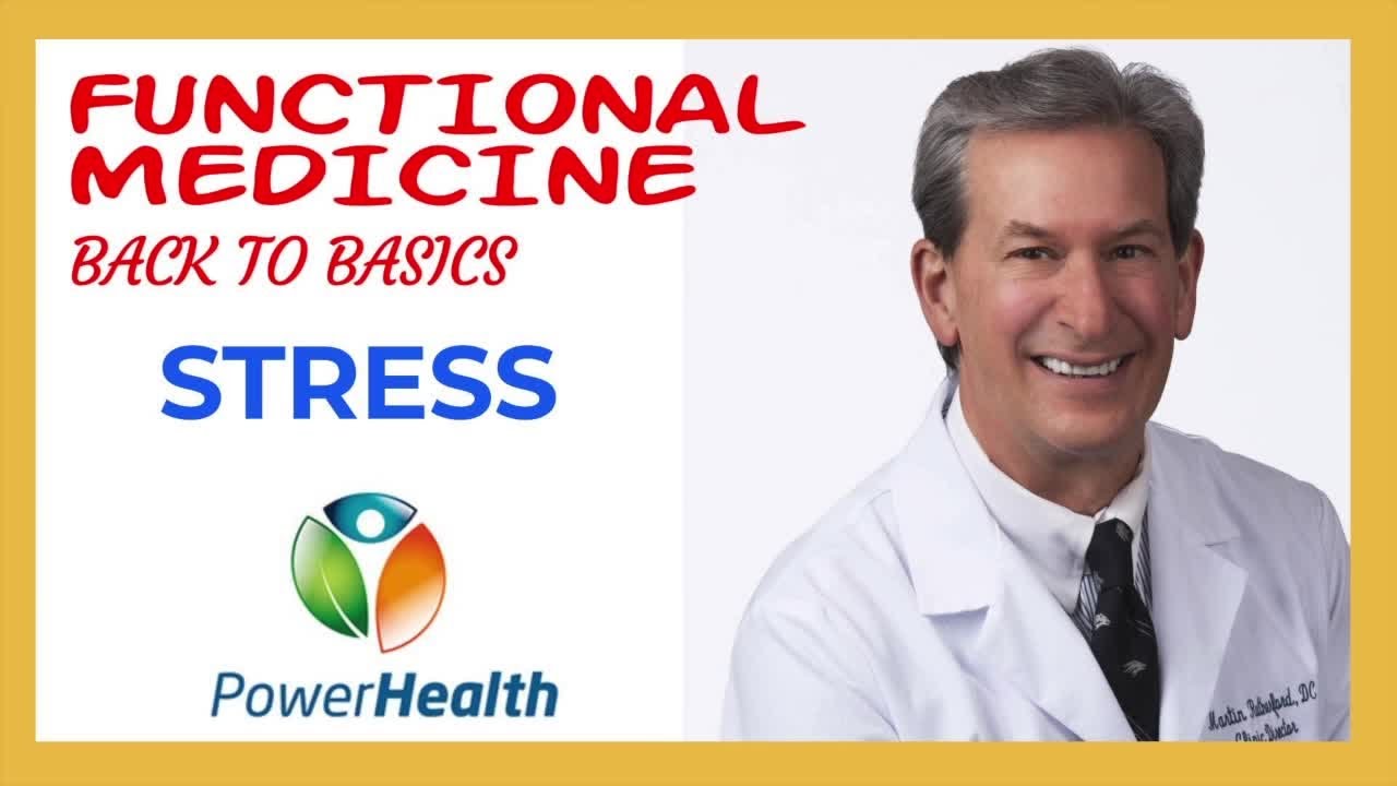 Stress - Functional Medicine Back to Basics