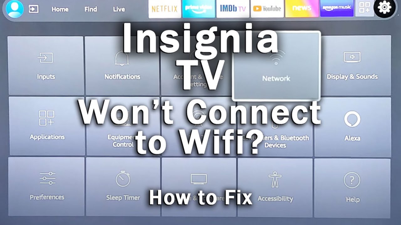 How to Fix an Insignia TV that Won't Connect to WiFi | 10-Min Fix