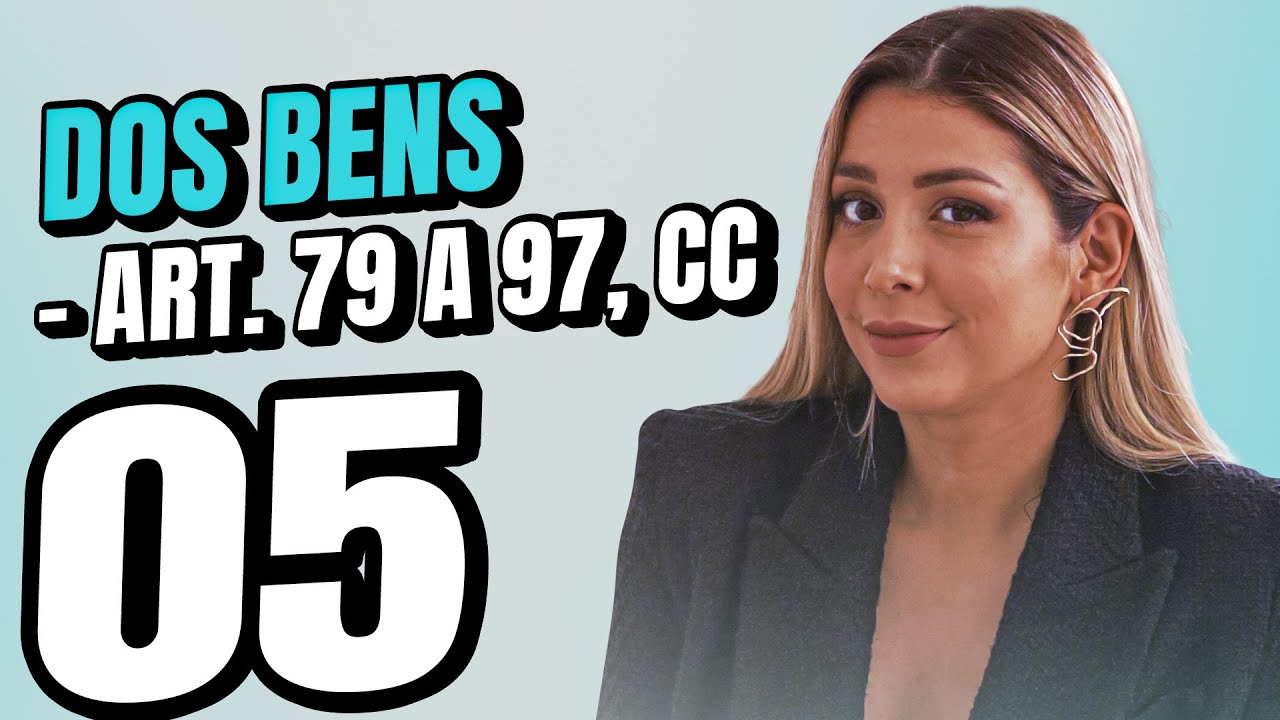 Dos Bens - ART. 79 A 97, CC