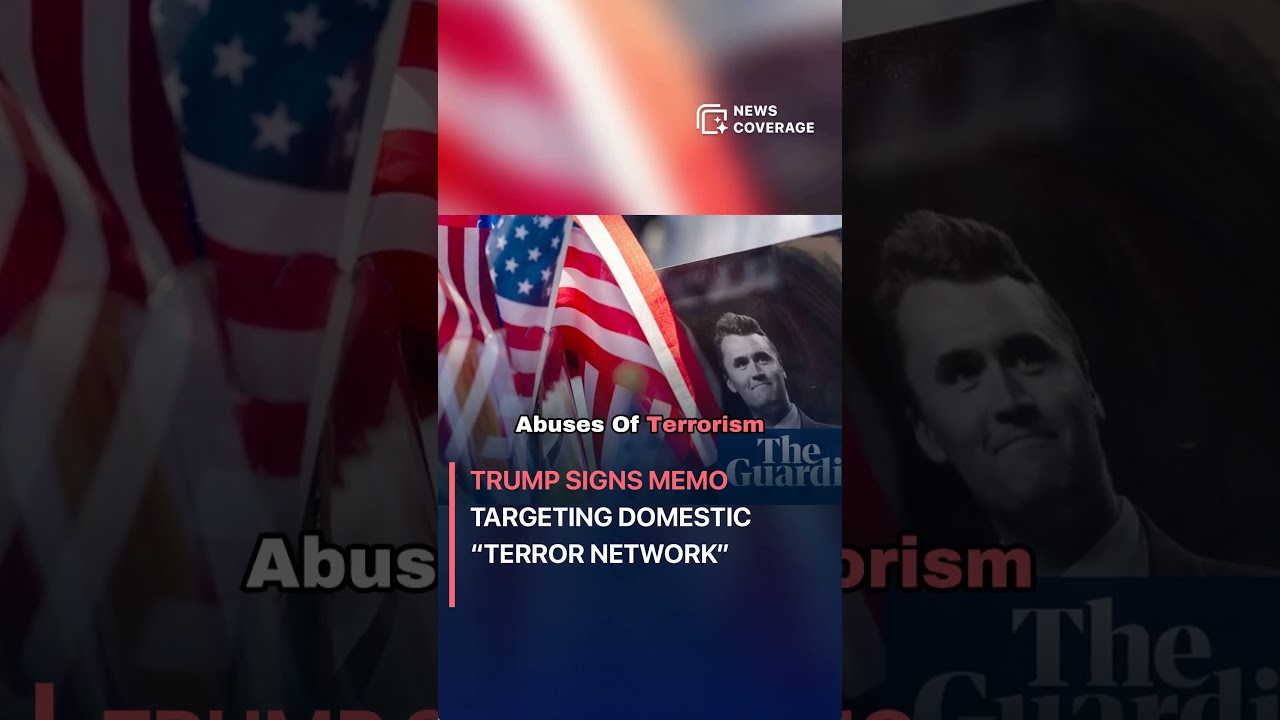 Trump signs memo targeting domestic “terror network” 
