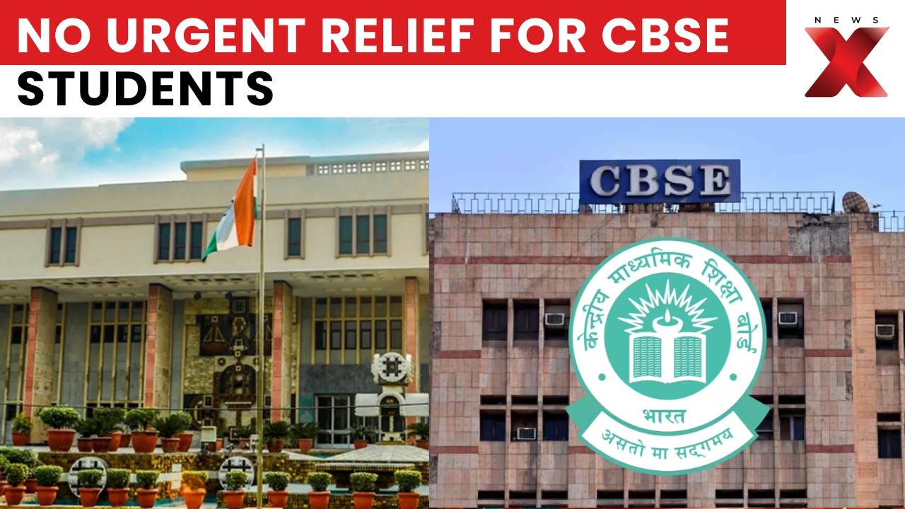 CBSE Class 12 Students Face Setback After Delhi High Court Decision | NewsX