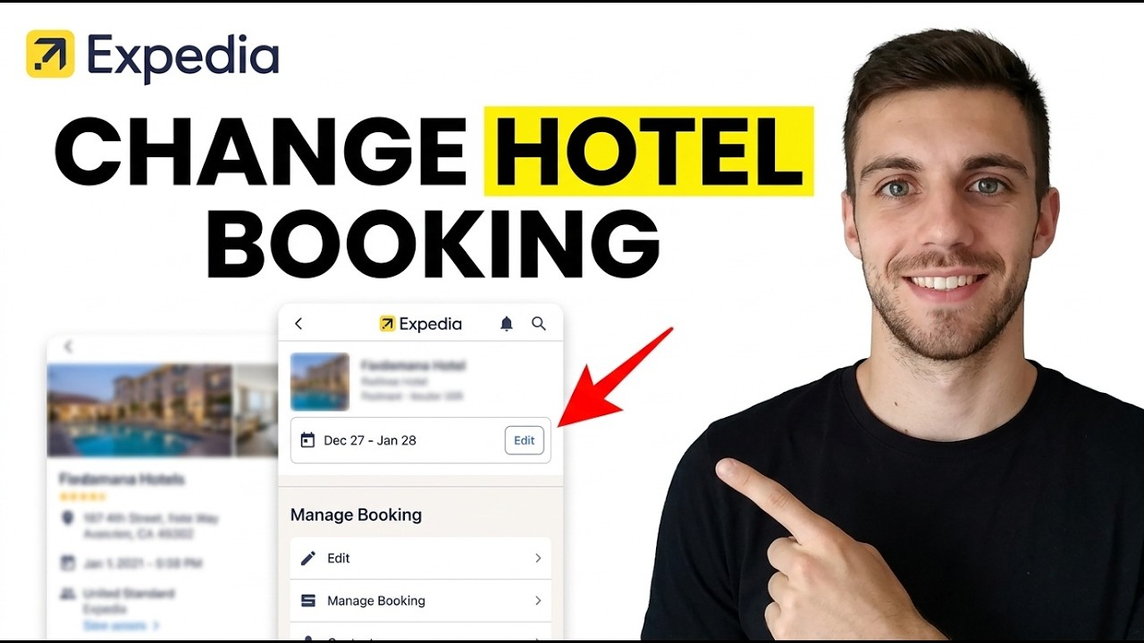 How to Change Your Hotel Booking on Expedia (Step by Step)