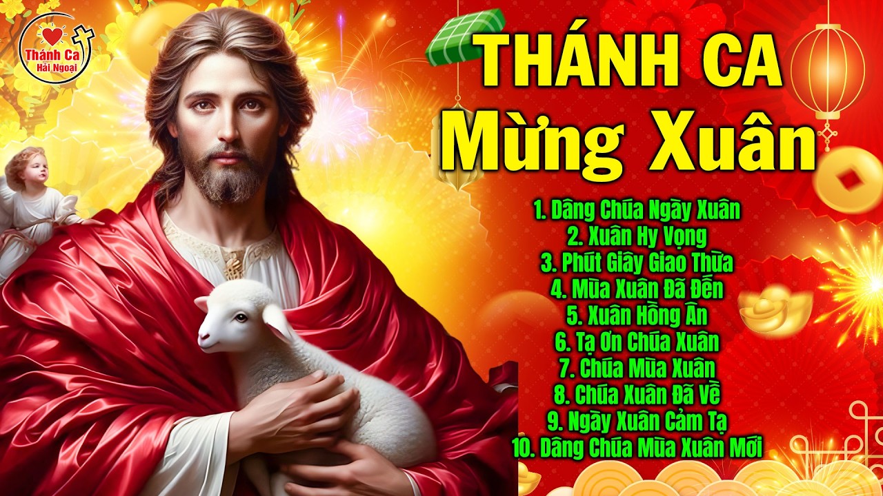 Thánh Ca Mùa Xuân Hay Nhất 2026 | Dâng Chúa Ngày Xuân | Nhạc Thánh Ca Chào Xuân 2026