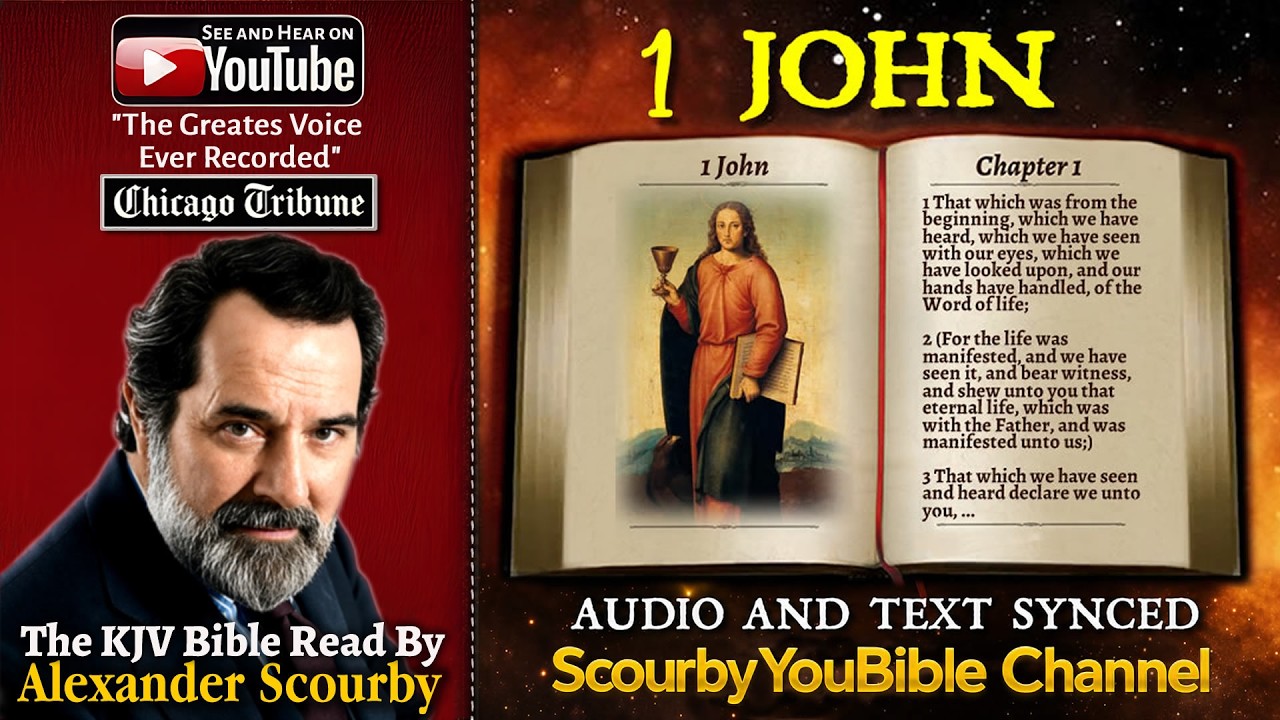 62 |  Book of 1 John | Read by  Alexander Scourby | The GREATEST VOICE Ever Recorded!
