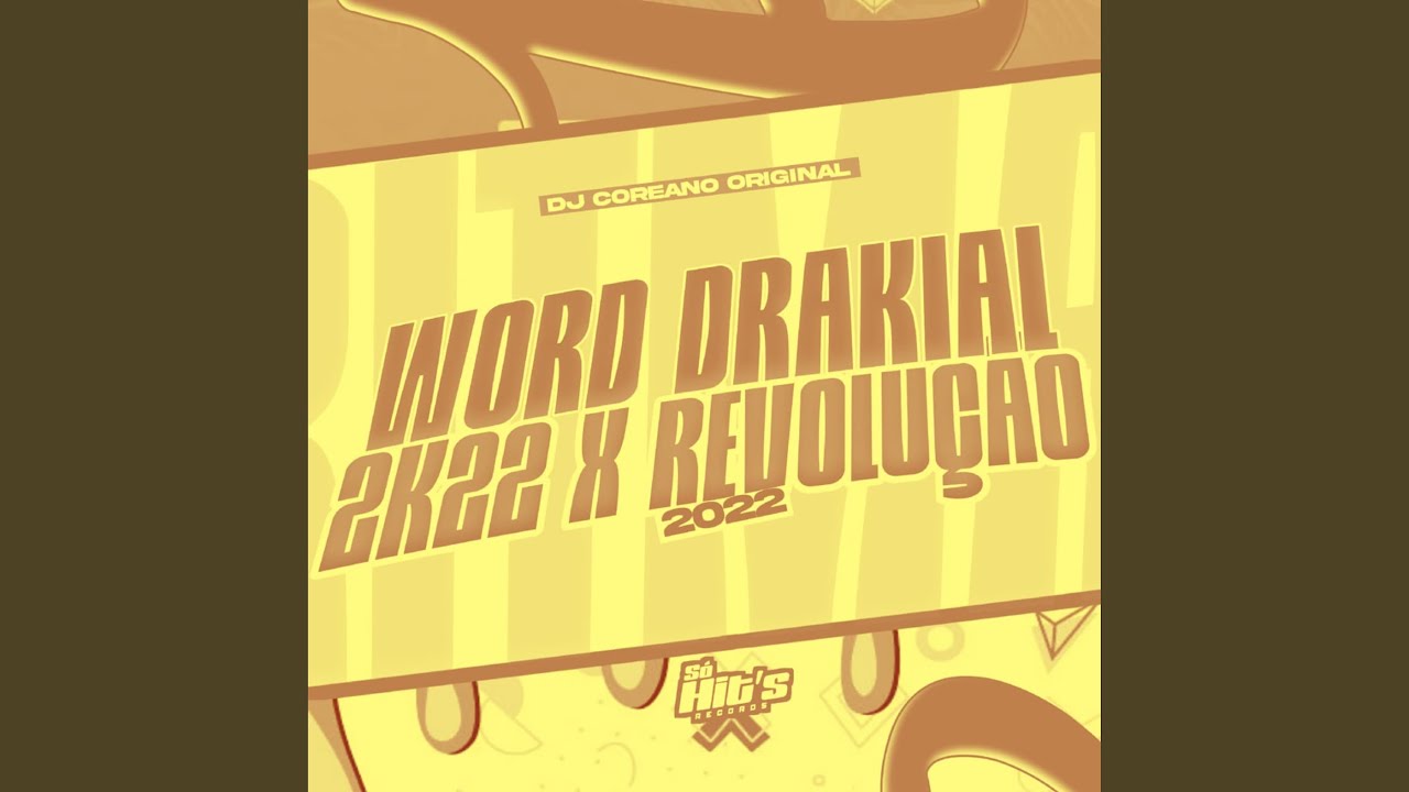 Word Drakial 2k22 x Revolução 2022