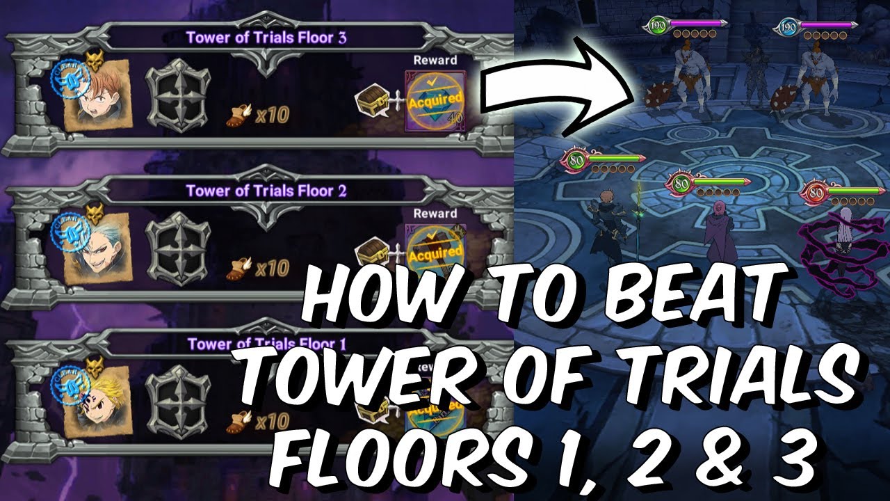How To Beat Tower of Trials Floors 1, 2 & 3 on Global - Full Guide - Seven Deadly Sins: Grand Cross