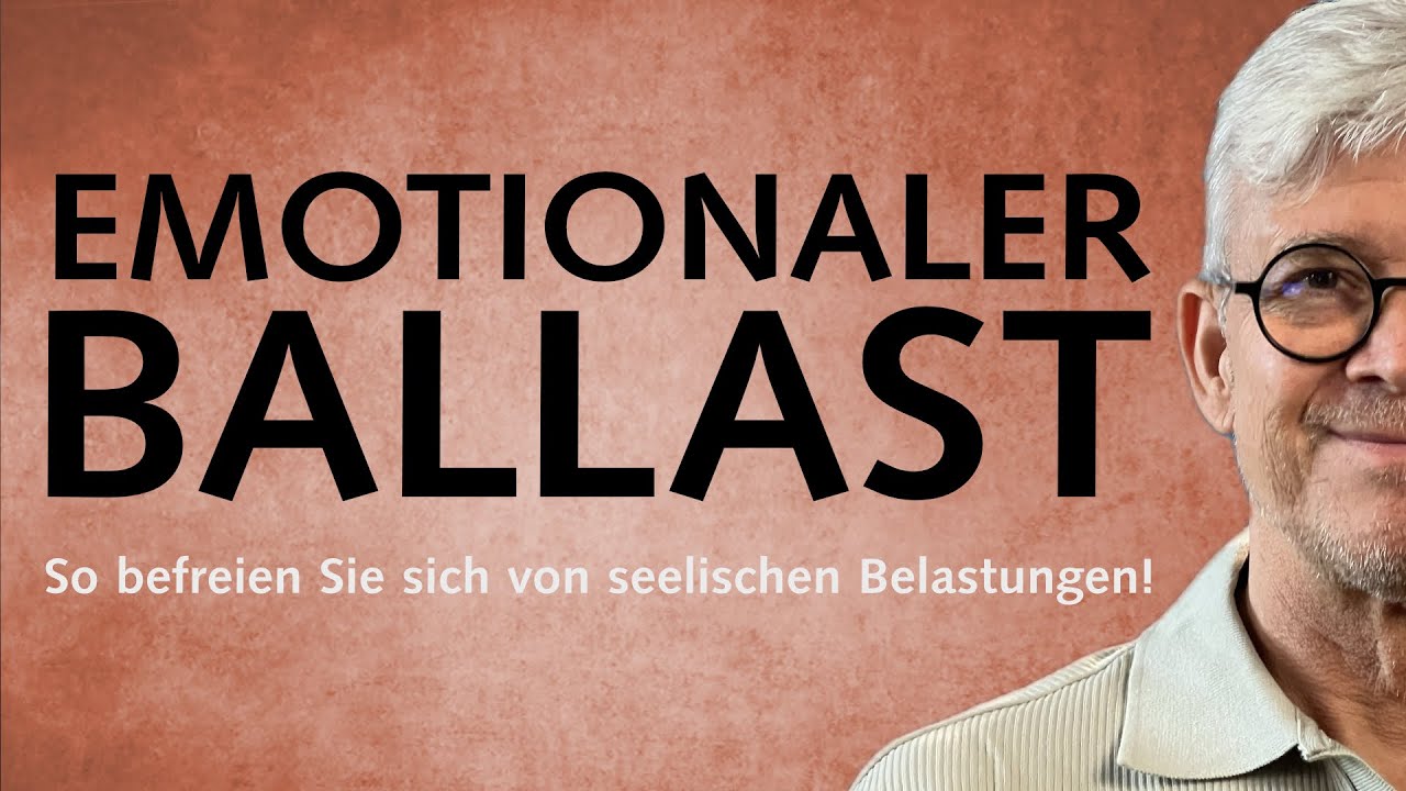 Emotionalen Ballast loslassen: So befreien Sie sich von seelischen Belastungen!