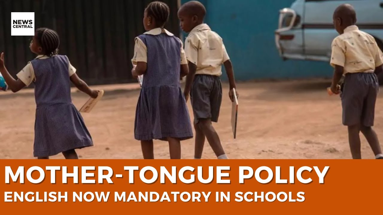 Mother-Tongue Policy: Nigerian Government Orders Schools to Revert Fully to English Language