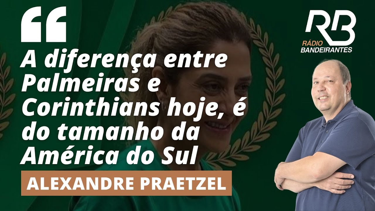 Alexandre Praetzel detona gest&atilde;o do Corinthians