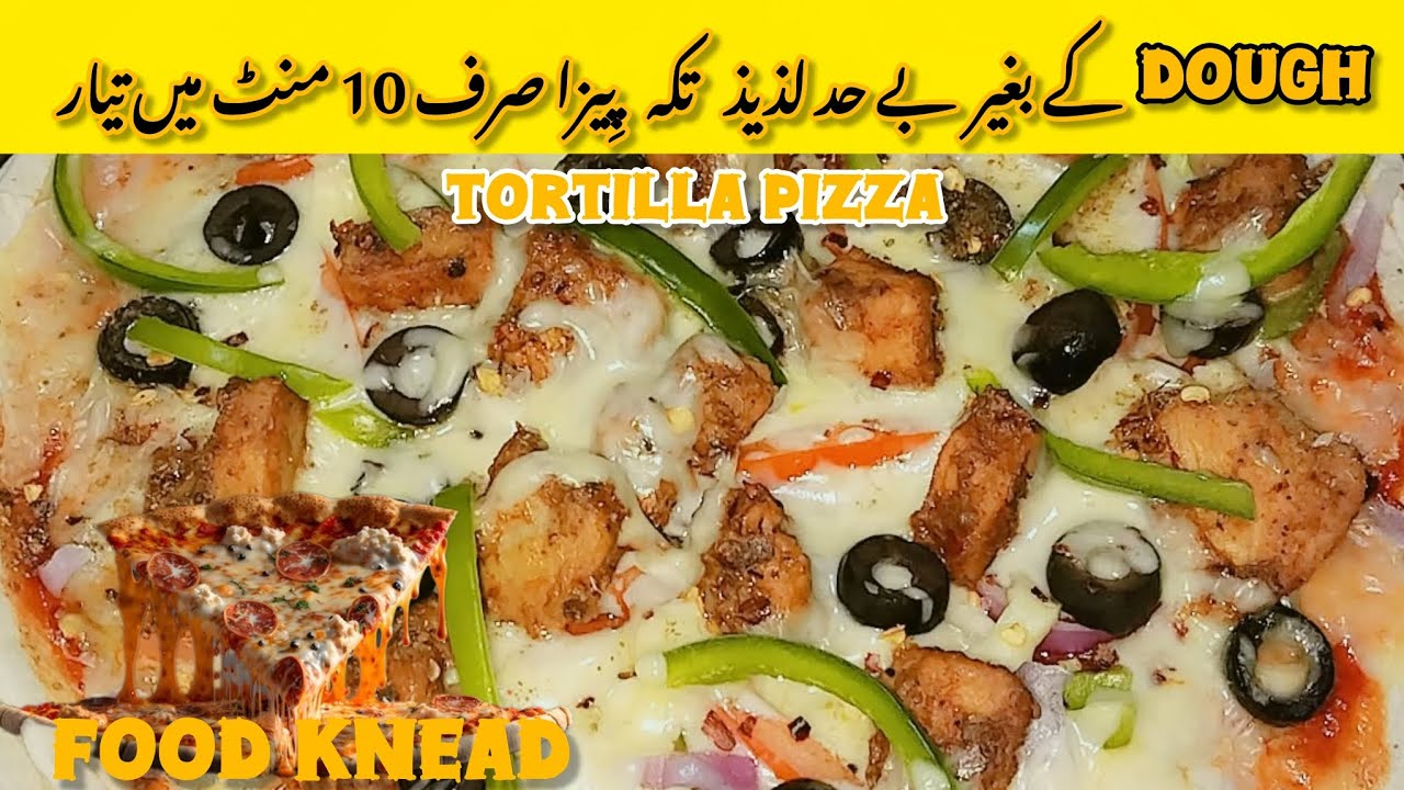 Quick Pizza Recipe | Tortilla Pizza | Thin Crust Tikka Pizza | Tortilla Wrap | Cheese | Food Knead