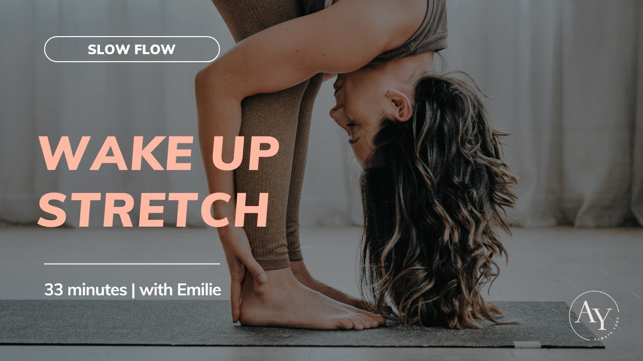 Slow Flow: Wake Up Stretch (32 minutes)
