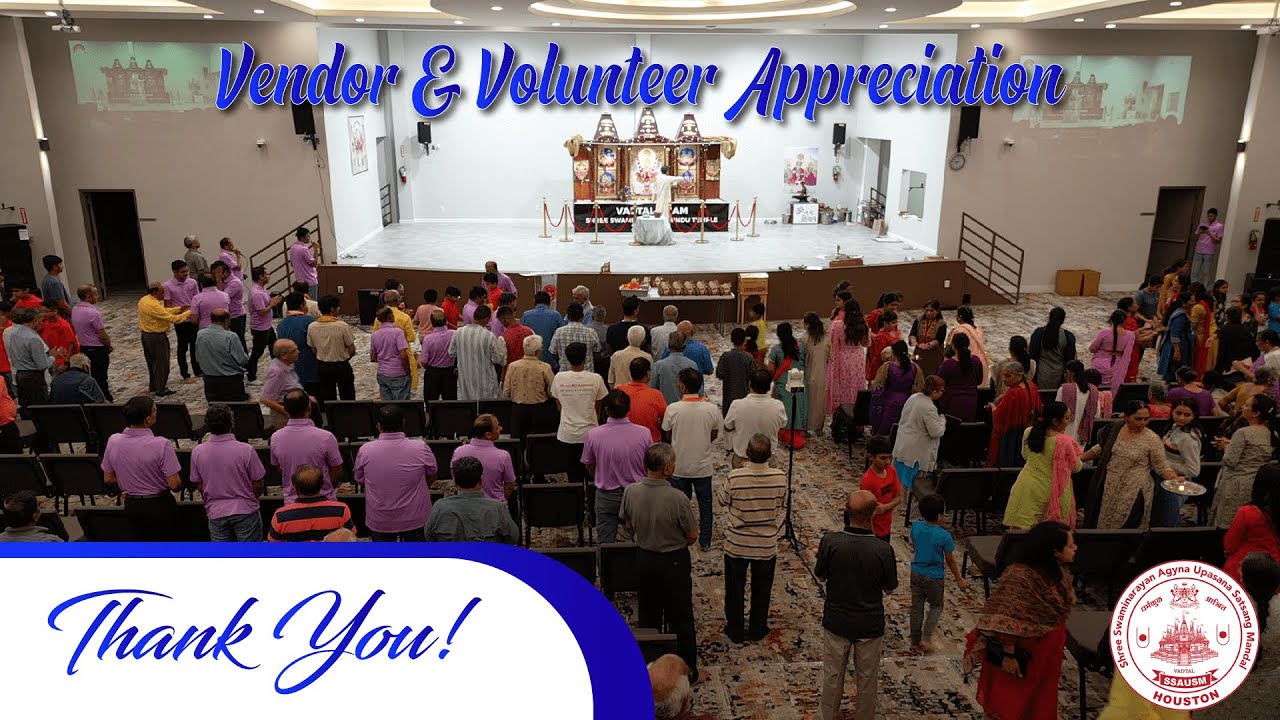 Volunteer Appreciation | Vadtal Dham Shree Swaminarayan Hindu Temple | SSAUSM Houston