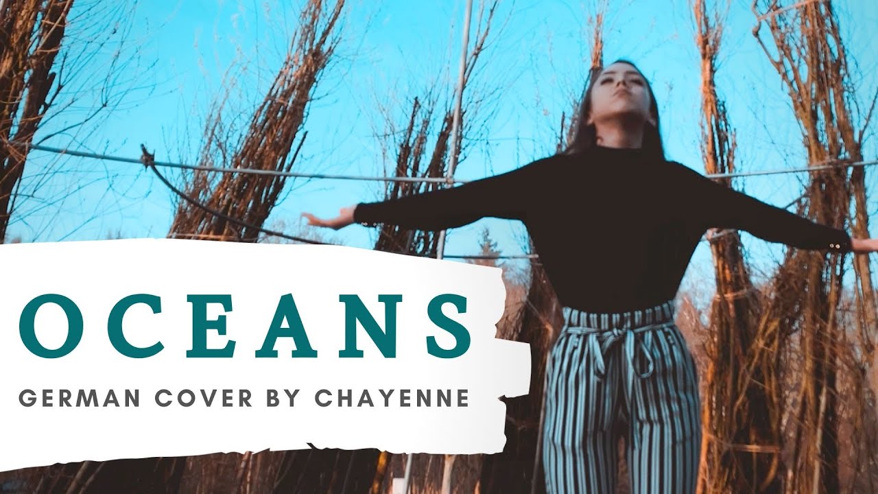 Oceans - Hillsong United | Meer - Anja Lehmann | Cover with Music Video by Chayenne