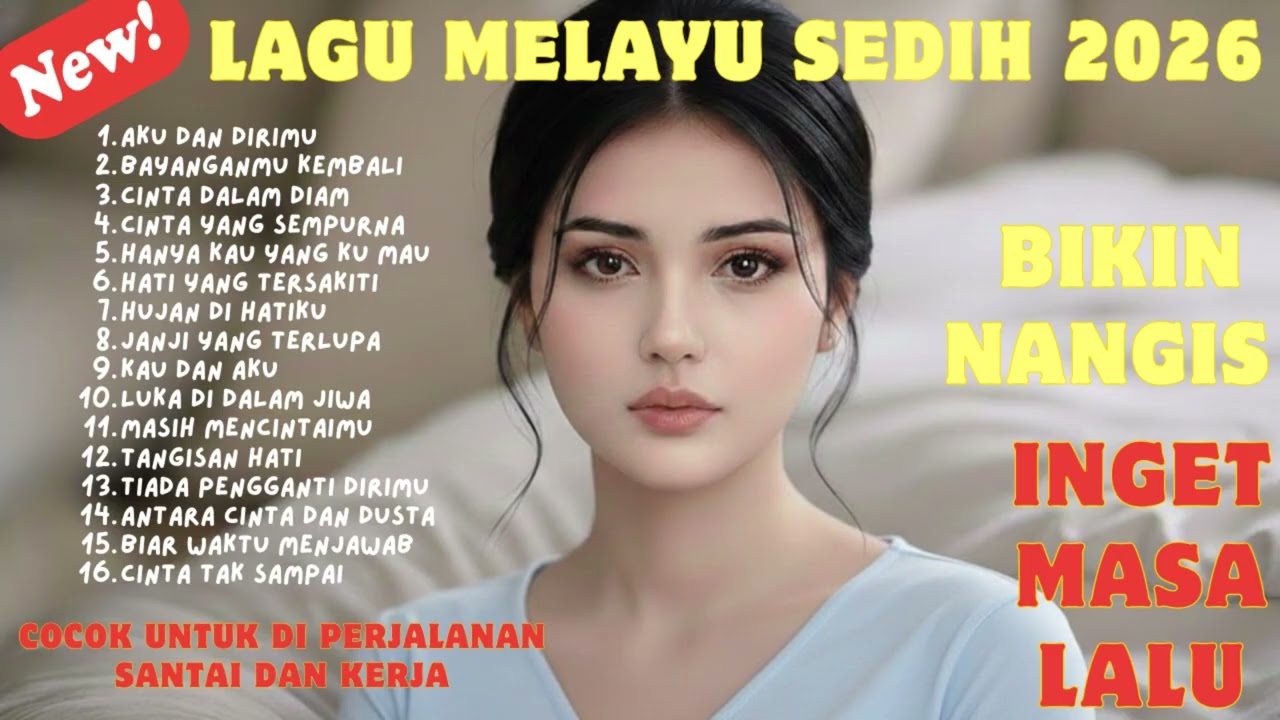 Lagu Bikin Nangis 😭 | Lagu Sedih Patah Hati 💔 Ballad Slow Rock Terbaru 2026 – Aku dan Dirimu