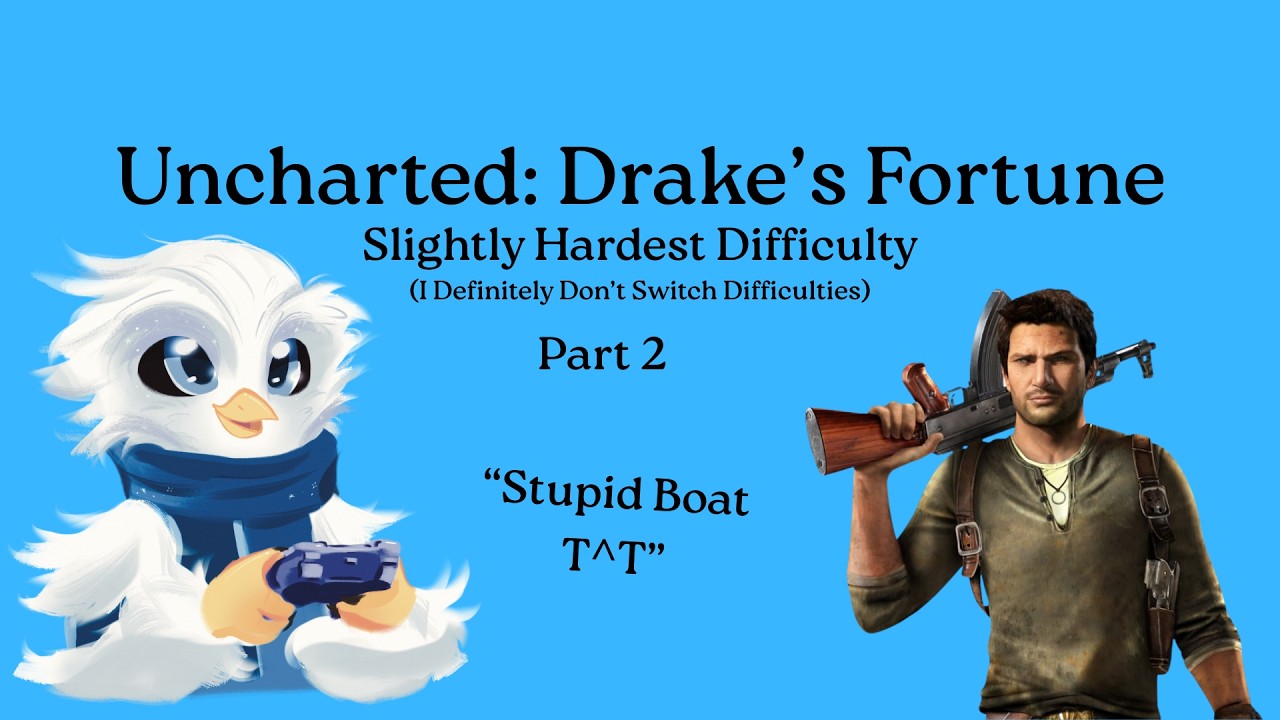 Uncharted: Drake's Fortune On Hard Difficulty (Part 2)