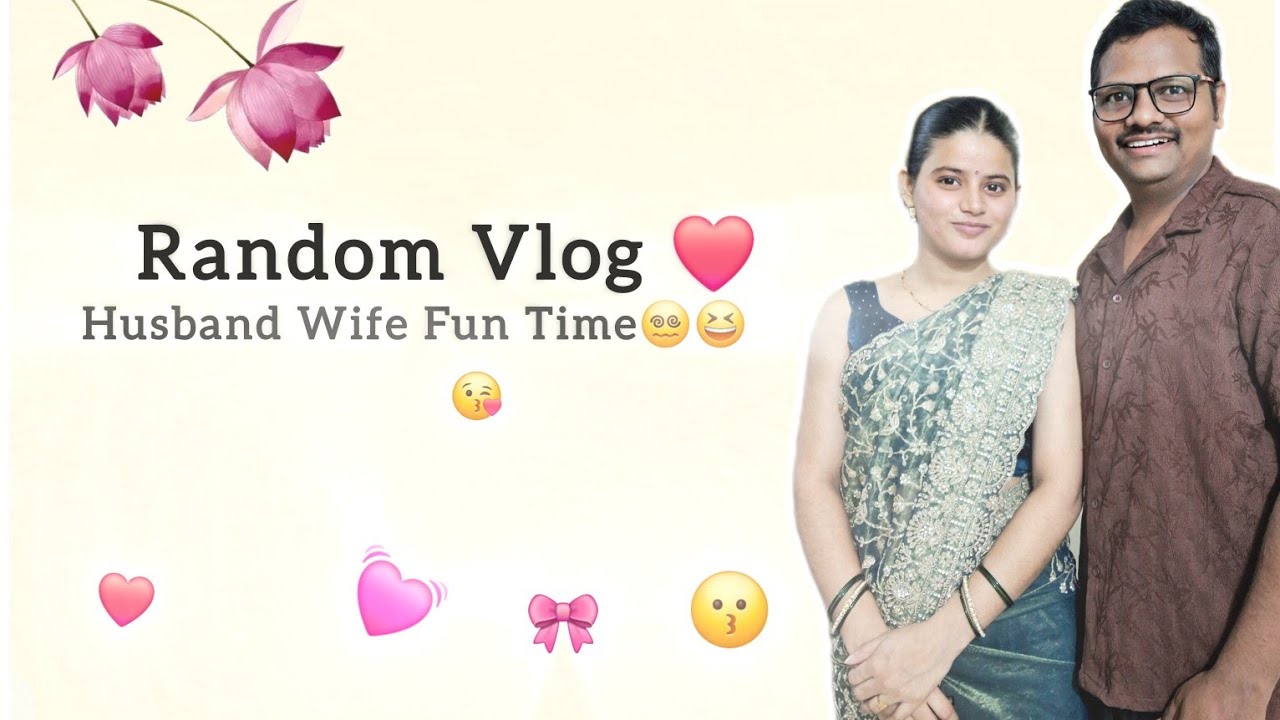 Random Vlog | Husband Wife Fun Time❤️😝