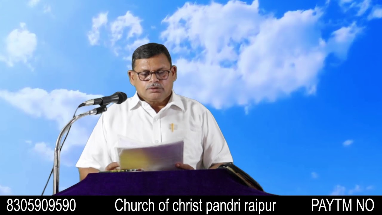 CHURCH OF CHRIST PANDRI . RAIPUR  SUNDAY  MEETTING  06/06/2021