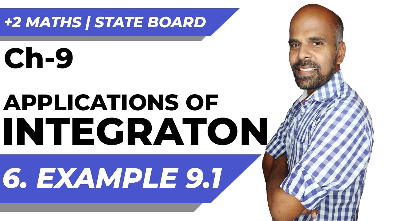Class 12 | example 9.1 | Applications of Integration | Class 12 | State Board | ram maths