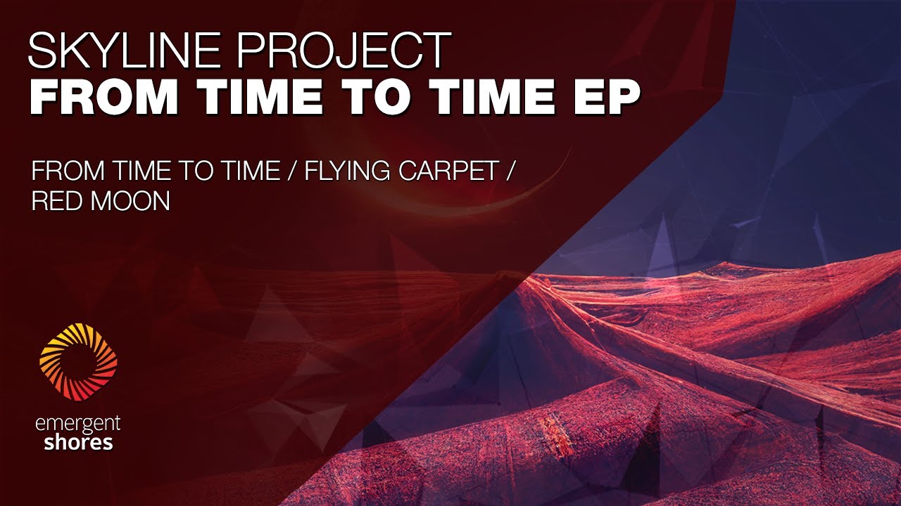 Skyline Project - Flying Carpet [Emergent Shores]