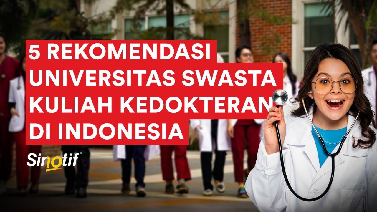 5 Rekomendasi Universitas Swasta Kuliah Kedokteran Di Indonesia