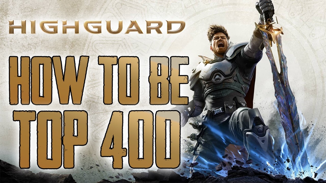 How to be a Top 400 Highguard Player
