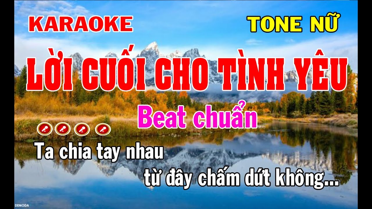 Karaoke Lời Cuối Cho Tình Yêu Tone Nữ | Phiên bản chuẩn