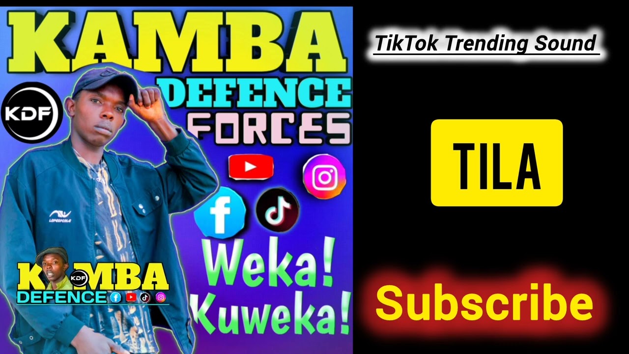TILA TILA _KAMBA_DEFENCE_FORCES_TRENDING_TIKTOK_SOUND_WEKA_KUWEKA_SUBSCRIBE_&hearts;️🙏_