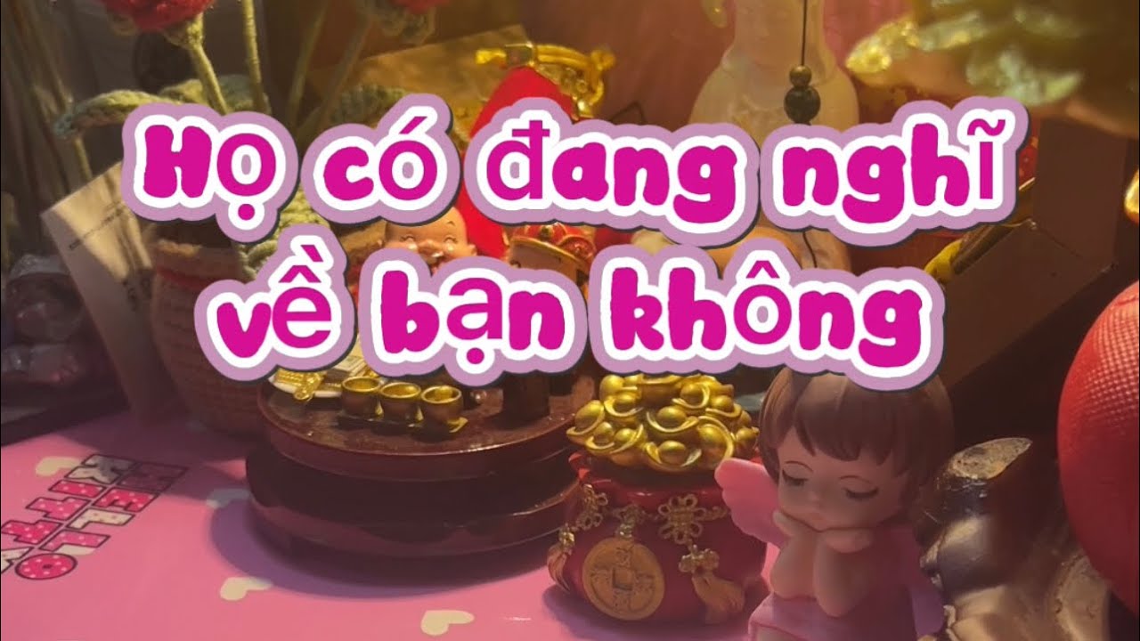 Họ có đang nghĩ về bạn không