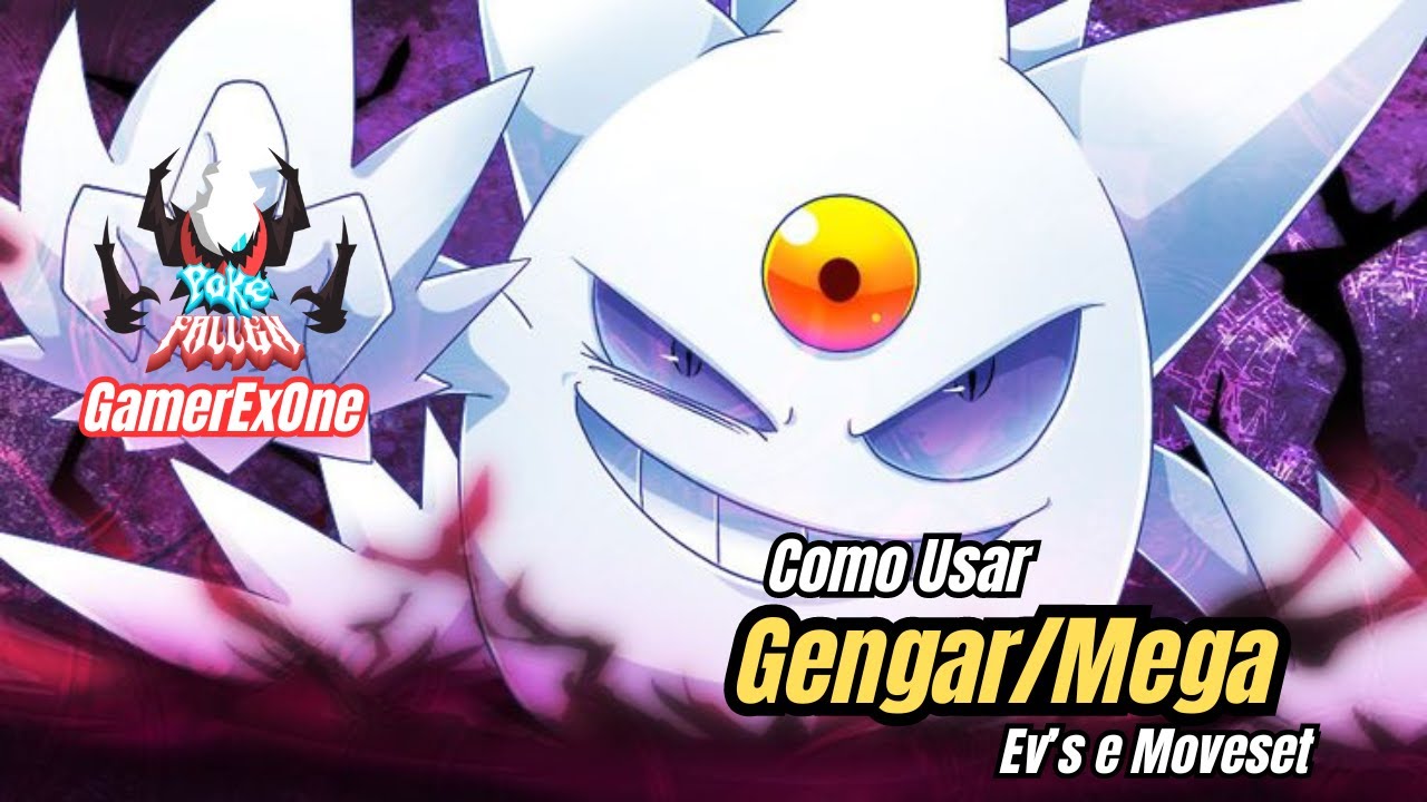 Como Usar Gengar/Mega | PokeFallen