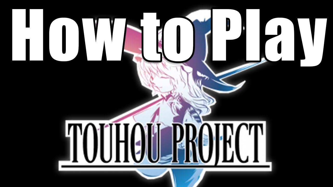 How to Play Touhou