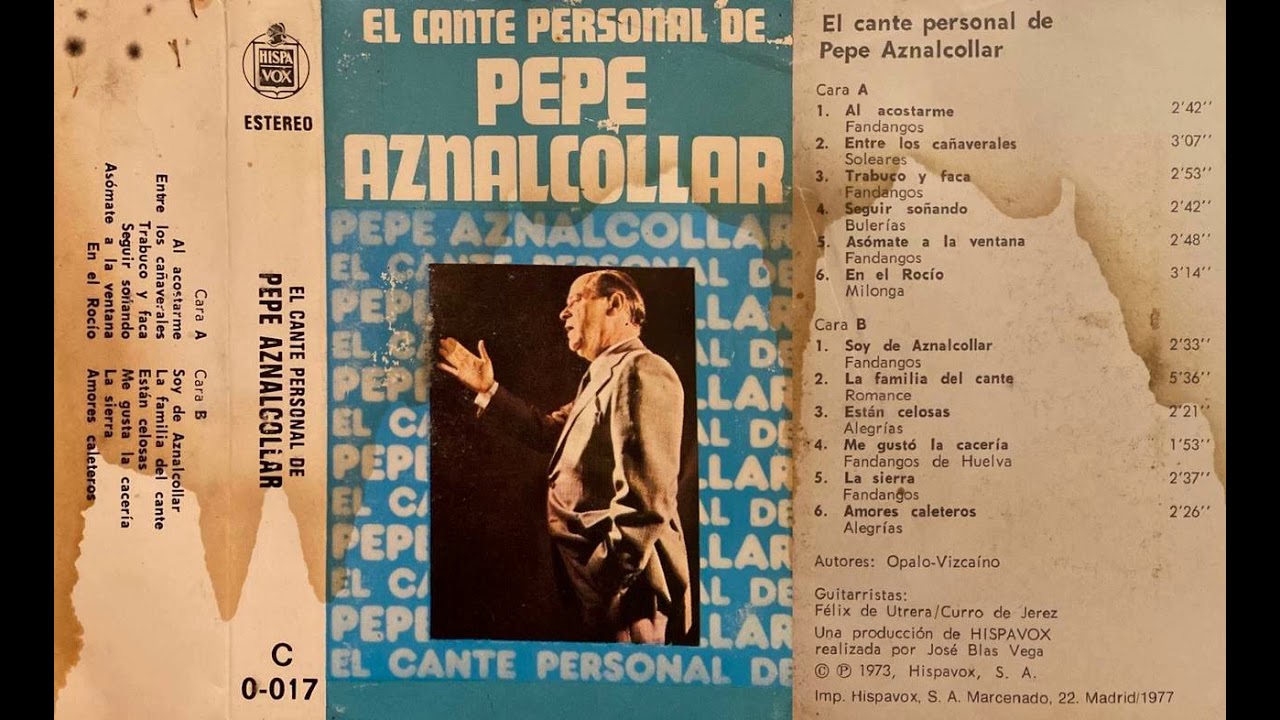 01. PEPE AZNALCÓLLAR - AL ACOSTARME (FANDANGOS)